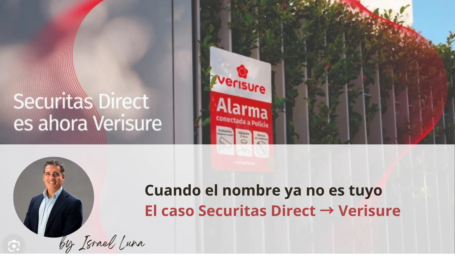 Caso Securitas Direct a Verisure — Análisis de naming y rebranding por Ylussion